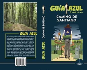 CAMINO DE SANTIAGO : GUÍA AZUL [2019] | 9788417823238 | GAESA