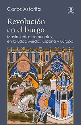 REVOLUCIÓN EN EL BURGO | 9788446026853 | ASTARITA, CARLOS