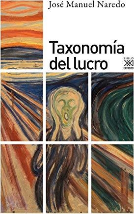 TAXONOMÍA DEL LUCRO | 9788432319389 | NAREDO, JOSÉ MANUEL
