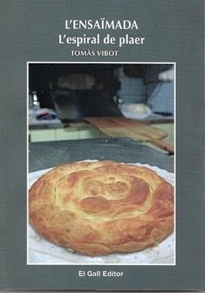 ENSAÏMADA, L' | 9788416416493 | VIBOT, TOMÀS