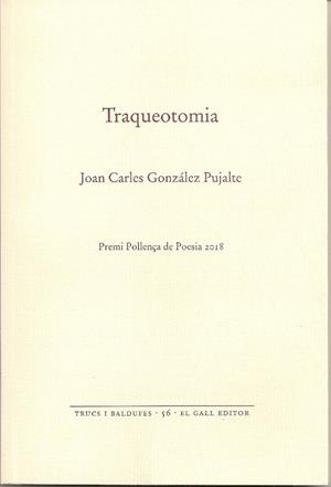TRAQUEOTOMIA | 9788416416479 | GONZÁLEZ PUJANTE, JOAN CARLES