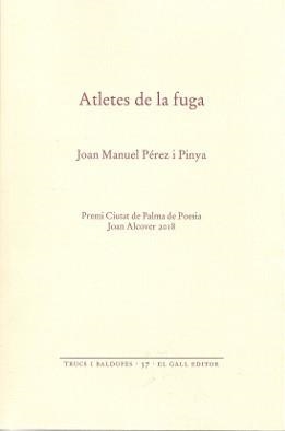 ATLETES DE LA FUGA | 9788416416516 | PÉREZ I PINYA, JOAN MANUEL