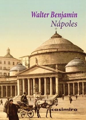 NÁPOLES | 9788416868599 | BENJAMIN, WALTER