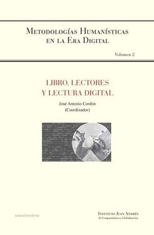 LIBRO, LECTORES Y LECTURA DIGITAL | 9788494660382 | CORDÓN, JOSÉ ANTONIO