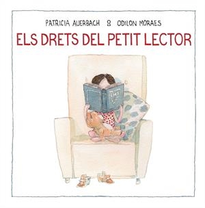 DRETS DEL PETIT LECTOR, ELS | 9788448852733 | AUERBACH, PATRICIA / MORAES, ODILON
