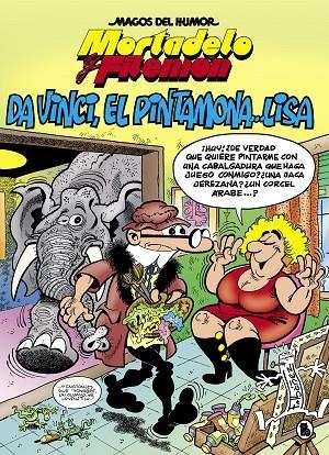 MAGOS DEL HUMOR 198 : DA VINCI, EL PINTAMONA …. LISA | 9788402422057 | IBAÑEZ, FRANCISCO