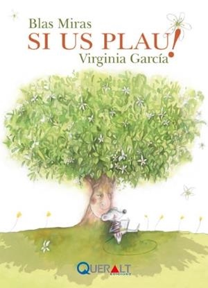 SI US PLAU! | 9788415960096 | MIRAS LORENTE, BLAS / GARCÍA MARTÍNEZ, VIRGINIA