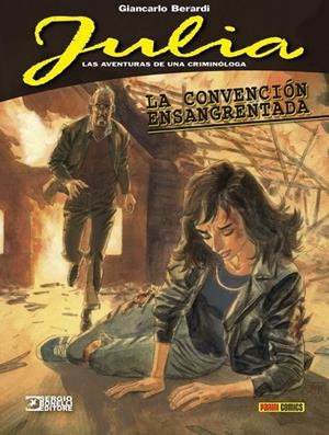JULIA : LAS AVENTURAS DE UNA CRIMINOLOGA 01 : LA CONVENCIÓN ENSANGRENTADA | 9788491677642 | BERARDI, GIANCARLO
