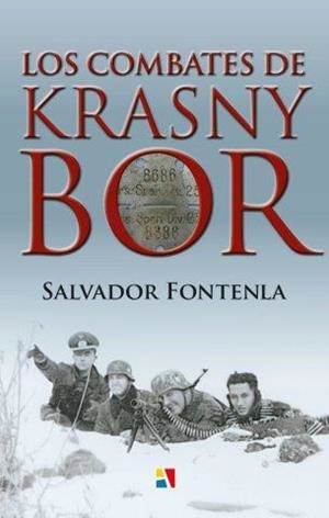 COMBATES DE KRASNY BOR, LOS | 9788497391276 | FONTENLA, SALVADOR