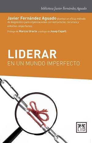 LIDERAR UN MUNDO IMPERFECTO | 9788417277659 | FERNÁNDEZ AGUADO, JAVIER