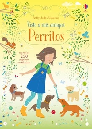 VISTO A MIS AMIGAS. PERRITOS | 9781474962445 | WATT, FIONA