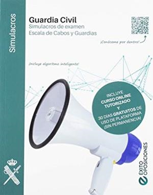 SIMULACROS DE EXAMEN GUARDIA CIVIL. ESCALA DE CABOS Y GUARDIAS | 9788417534110 | ÉXITO OPOSICIONES