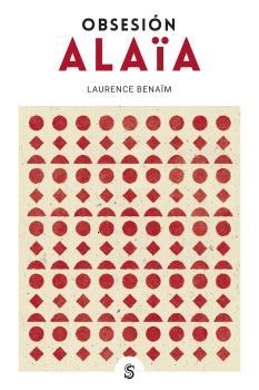 OBSESIÓN ALAÏA | 9788494875236 | BENAÏM, LAURENCE