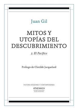 MITOS Y UTOPÍAS DEL DESCUBRIMIENTO 2 | 9788417325206 | GIL FERNÁNDEZ, JUAN