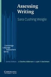 ASSESSING WRITING | 9780521784467 | WEIGLE, SARA CUSHING