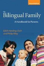 BILINGUAL FAMILY, THE (2ND EDITION) | 9780521004640 | HARDING-ESCH, EDITH / RILEY, PHILIP