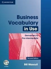 BUSINESS VOCABULARY IN USE ELEMENTARY TO PRE-INTERMEDIATE WITH ANSWERS AND CD-ROM 2ND EDITION | 9780521749237 | MASCULL, BILL