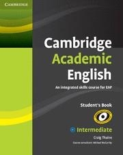 CAMBRIDGE ACADEMIC ENGLISH B1+ INTERMEDIATE STUDENT'S BOOK | 9780521165198 | THAINE, CRAIG / MCCARTHY, MICHAEL
