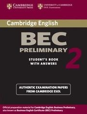CAMBRIDGE BEC PRELIMINARY 2 STUDENT'S BOOK WITH ANSWERS | 9780521544504 | CAMBRIDGE ESOL
