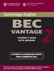 CAMBRIDGE BEC VANTAGE 2 STUDENT'S BOOK WITH ANSWERS | 9780521544542 | CAMBRIDGE ESOL