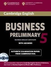CAMBRIDGE ENGLISH BUSINESS 5 PRELIMINARY SELF-STUDY PACK (STUDENT'S BOOK WITH ANSWERS AND AUDIO CD) | 9781107699335 | CAMBRIDGE ESOL