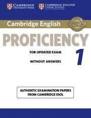 CAMBRIDGE ENGLISH PROFICIENCY 1 FOR UPDATED EXAM STUDENT'S BOOK WITHOUT ANSWERS | 9781107609532 | CAMBRIDGE ESOL