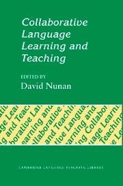 COLLABORATIVE LANGUAGE LEARNING AND TEACHING | 9780521427012 | NUNAN, DAVID