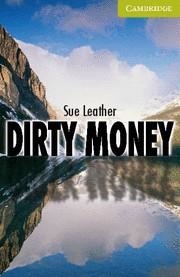 DIRTY MONEY | 9780521683333 | LEATHER, SUE