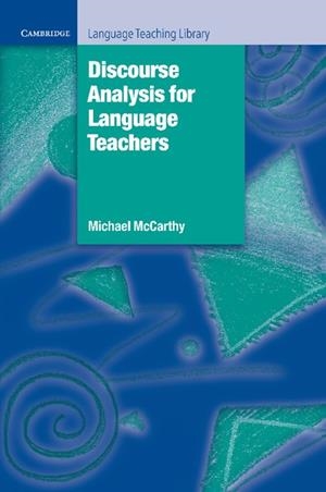 DISCOURSE ANALYSIS FOR LANGUAGE TEACHERS | 9780521367462 | MCCARTHY, MICHAEL