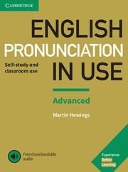 ENGLISH PRONUNCIATION IN USE ADVANCED BOOK WITH ANSWERS AND DOWNLOADABLE AUDIO | 9781108403498 | HEWINGS, MARTIN