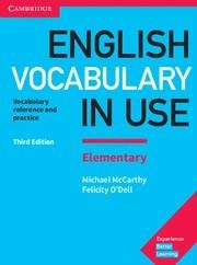 ENGLISH VOCABULARY IN USE ELEMENTARY BOOK WITH ANSWERS 3RD EDITION | 9781316631539 | MCCARTHY, MICHAEL / O'DELL, FELICITY