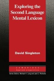 EXPLORING THE SECOND LANGUAGE MENTAL LEXICON | 9780521555340 | SINGLETON, DAVID