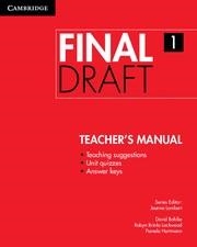 FINAL DRAFT LEVEL 1 TEACHER'S MANUAL | 9781107495388 | BOHLKE, DAVID / BRINKS LOCKWOOD, ROBYN / HARTMANN, PAMELA