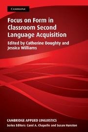 FOCUS ON FORM IN CLASSROOM SECOND LANGUAGE ACQUISITION | 9780521625517 | DOUGHTY, CATHERINE / WILLIAMS, JESSICA
