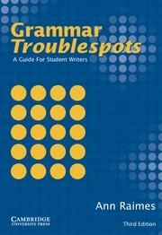 GRAMMAR TROUBLESPOTS 3RD EDITION | 9780521532860 | RAIMES, ANN