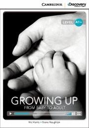 GROWING UP : FROM BABY TO ADULT | 9781107687448 | HARRIS, NIC / NAUGHTON, DIANE