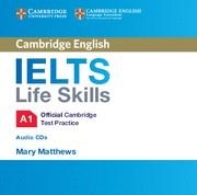 IELTS LIFE SKILLS OFFICIAL CAMBRIDGE TEST PRACTICE  A1 AUDIO CDS (2) | 9781316507117 | DESCONOCIDO