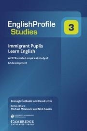 IMMIGRANT PUPILS LEARN ENGLISH | 9781107414563 | CATIBUSIC, BRONAGH / LITTLE, DAVID