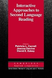 INTERACTIVE APPROACHES TO SECOND LANGUAGE READING | 9780521358743 | CARRELL, PATRICIA L. / DEVINE, JOANNE / ESKEY, DAVID E.
