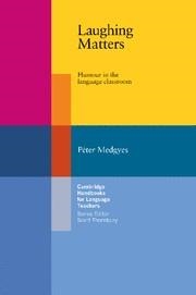 LAUGHING MATTERS | 9780521799607 | MEDGYES, PETER