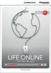 LIFE ONLINE: THE DIGITAL AGE LOW INTERMEDIATE BOOK WITH ONLINE ACCESS | 9781107650695 | O'DELL, KATHRYN