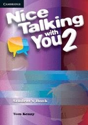 NICE TALKING WITH YOU LEVEL 2 STUDENT'S BOOK | 9780521188098 | KENNY, TOM