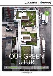 OUR GREEN FUTURE | 9781107672864 | NAUGHTON, DIANE