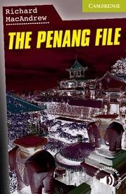 PENANG FILE, THE | 9780521683319 | MACANDREW, RICHARD