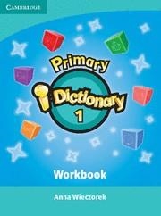 PRIMARY I-DICTIONARY LEVEL 1 STARTERS WORKBOOK AND CD-ROM PACK | 9781107656475 | WIECZOREK, ANNA