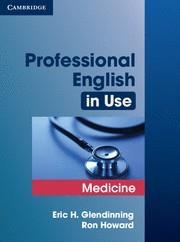 PROFESSIONAL ENGLISH IN USE MEDICINE | 9780521682015 | GLENDINNING, ERIC / HOWARD, RON