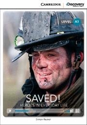 SAVED! HEROES IN EVERYDAY LIFE | 9781107647053 | BEAVER, SIMON