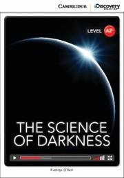 SCIENCE OF DARKNESS, THE | 9781107654938 | O'DELL, KATHRYN