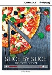 SLICE BY SLICE : THE STORY OF PIZZA | 9781107650374 | BEAVER, SIMON