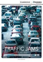 TRAFFIC JAMS : THE ROAD AHEAD | 9781107674684 | BEAVER, SIMON